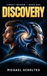 cover of Discovery, book 1 of the Firefly Beacon duology.